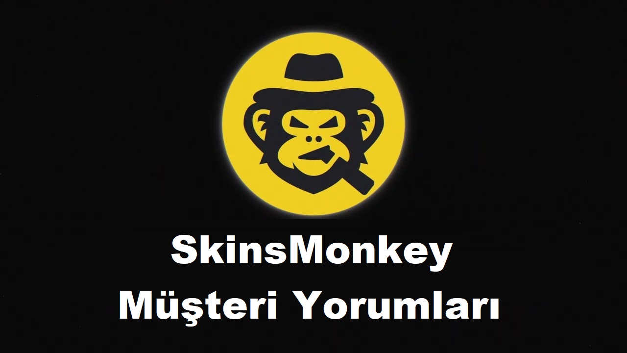 skinsmonkey güvenilir mi