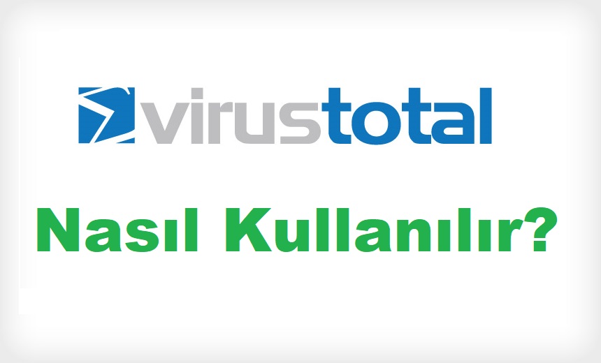virustotal güvenilir mi