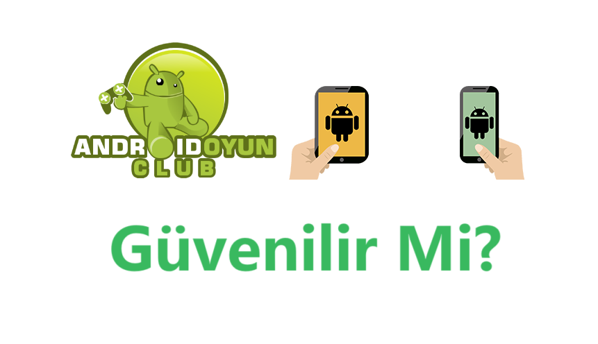 Android Oyun Club G venilir Mi G ven Kontrol